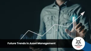 Future Trends in Asset Management