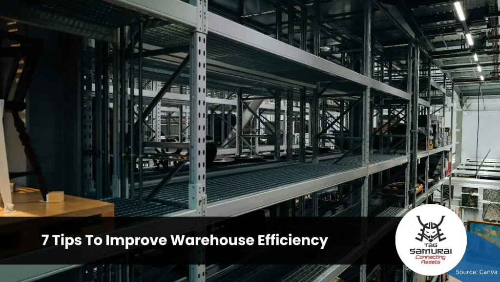 7 Tips To Improve Warehouse Efficiency
