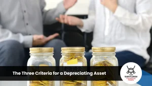 The Three Criteria for a Depreciating Asset