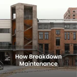 How breakdown maintenance