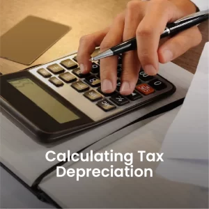 Calculating Tax Depreciation