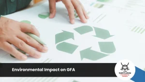 Environmental Impact on GFA