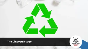 The Disposal Stage