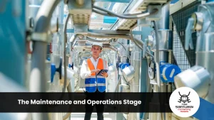 The Maintenance and Operations Stage
