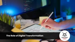 The Role of Digital Transformation