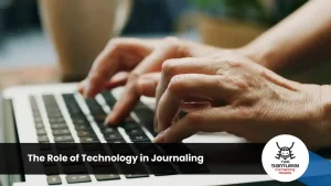The Role of Technology in Journaling