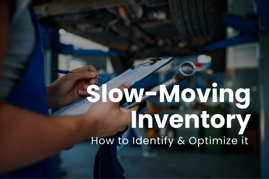 Slow-Moving Inventory