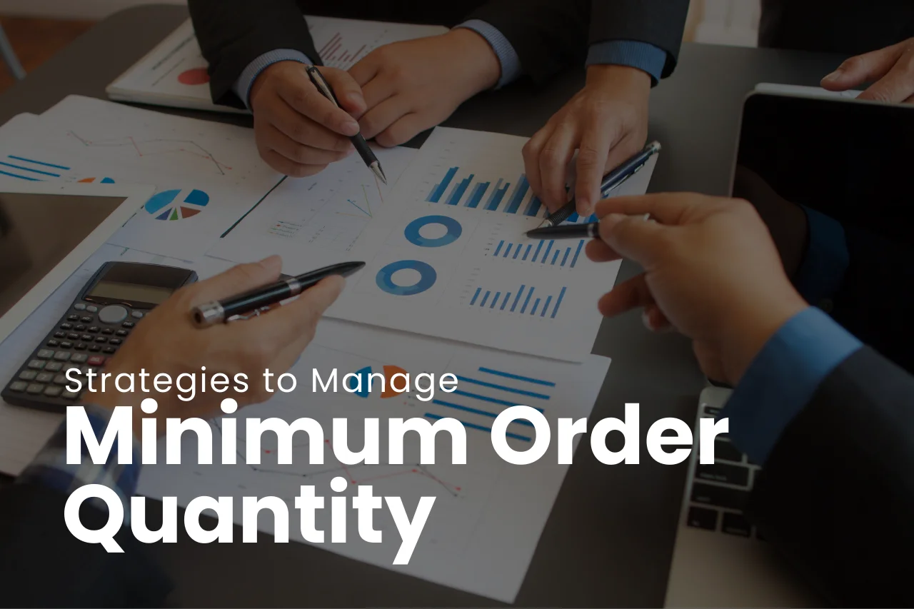 Strategies to Manage Minimum Order Quantity
