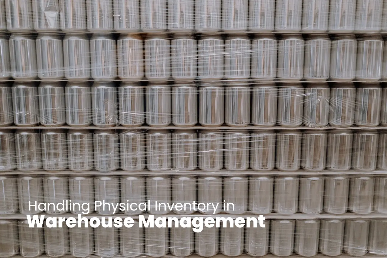 Handling Physical Inventory Warehouse Management