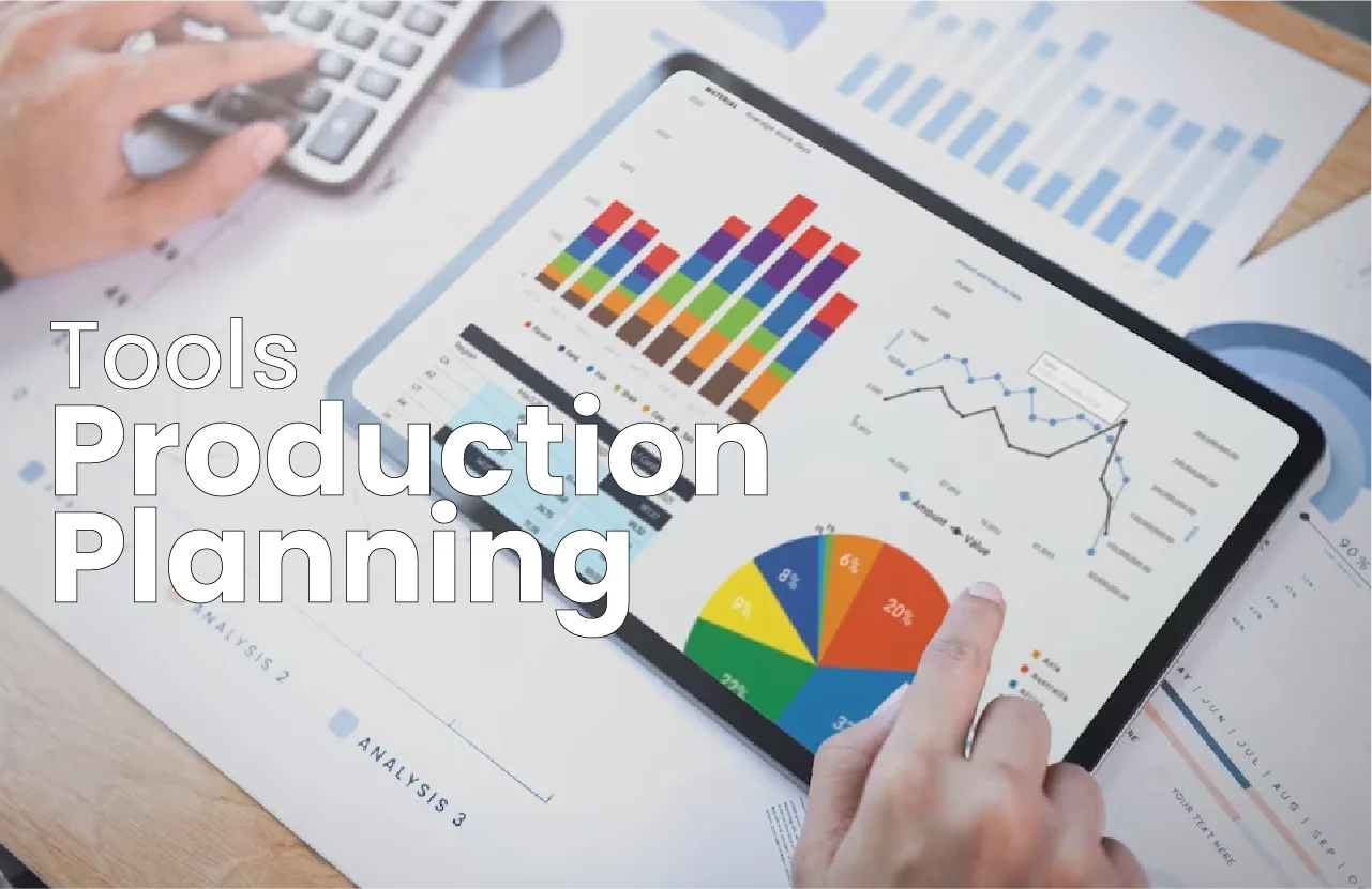Production Planning Tools