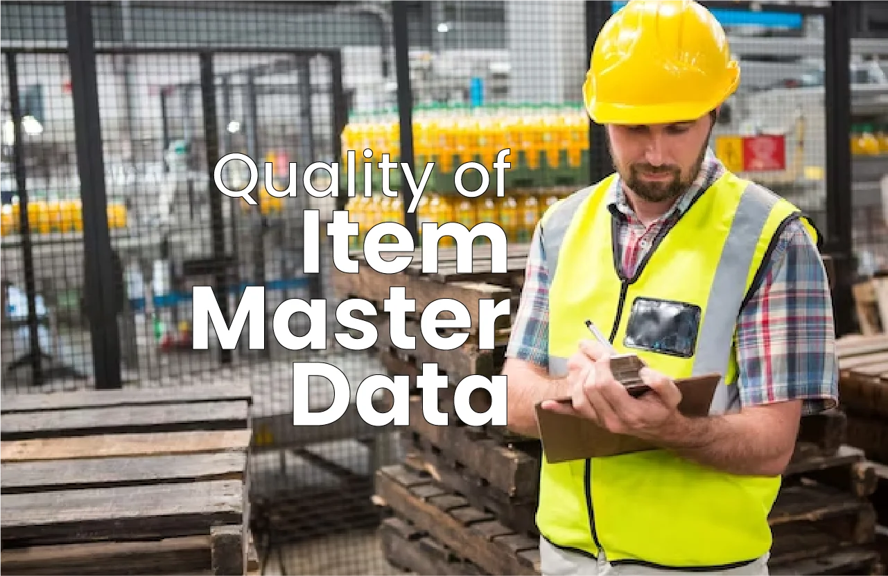 Quality of Item Master Data