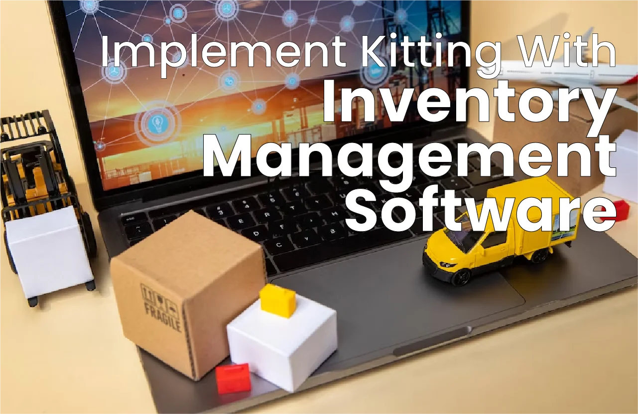Implementing With Inventory Management Software