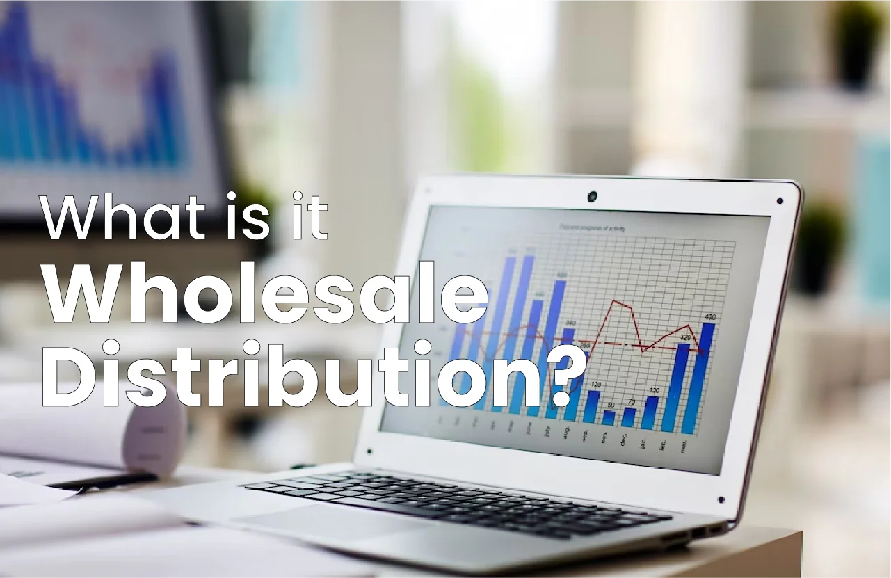What Is Wholesale Distribution?