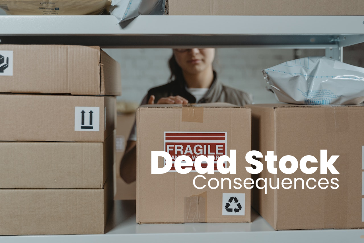 Dead Stock Consequences