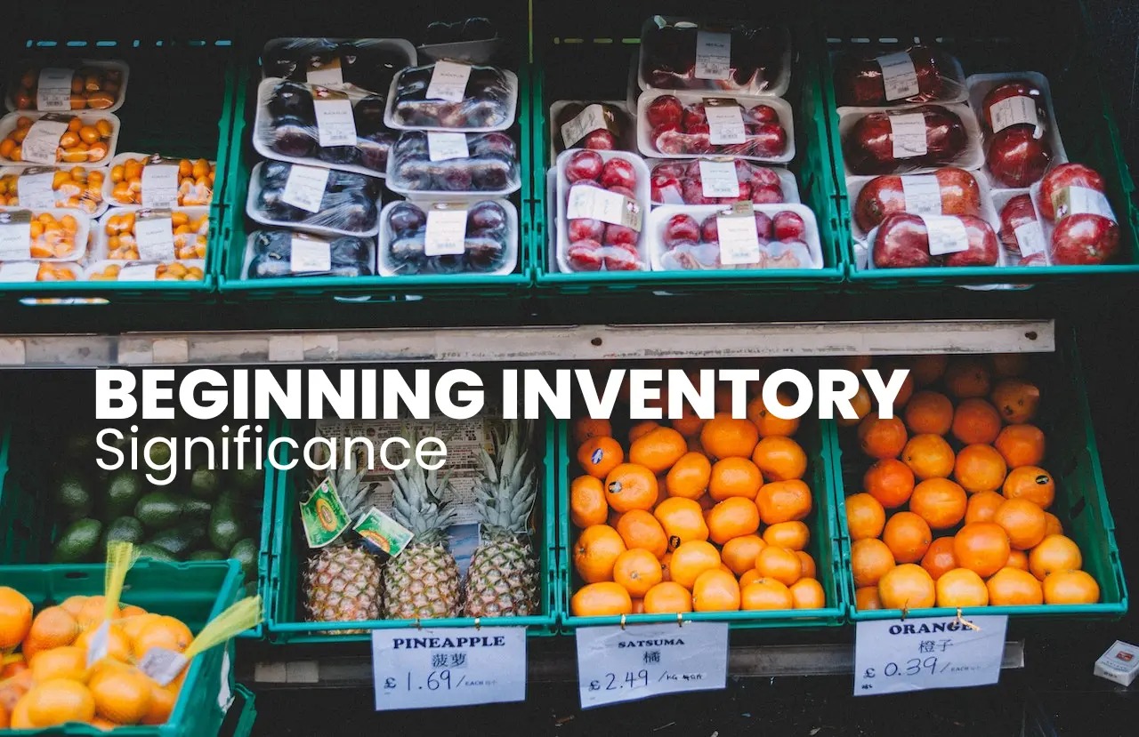 Beginning Inventory Significance