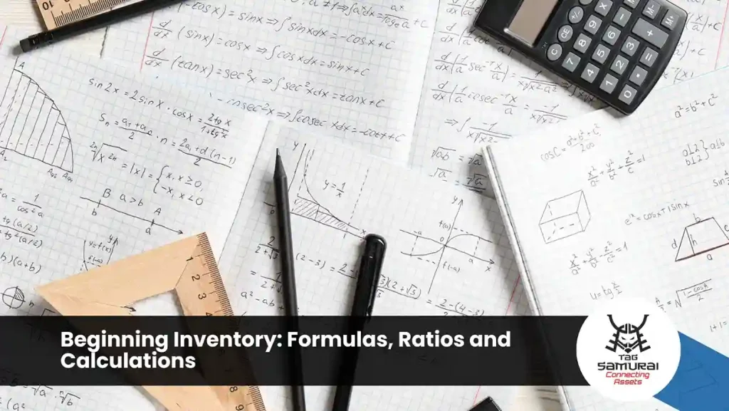Beginning Inventory: Formulas, Ratios and Calculations
