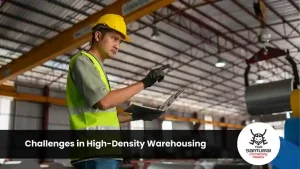 Challenges in High-Density Warehousing