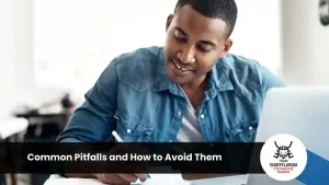 Common Pitfalls and How to Avoid Them