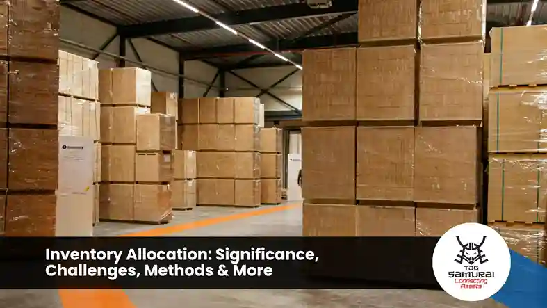 Inventory Allocation: Significance, Challenges, Methods & More
