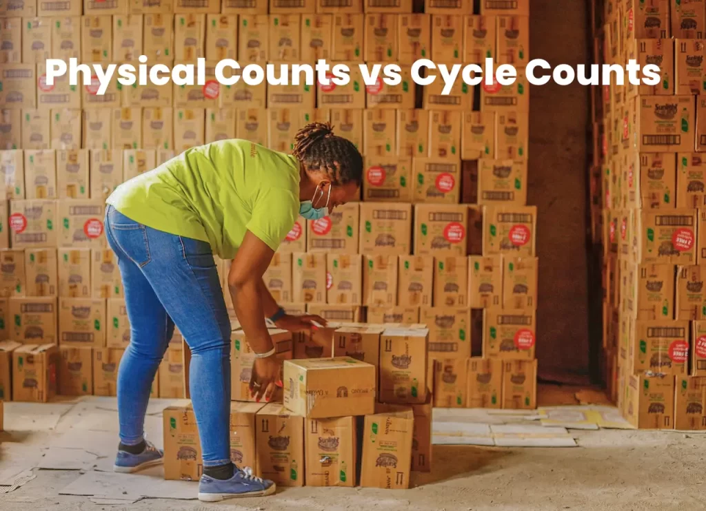 Physical Counts vs Cycle Counts