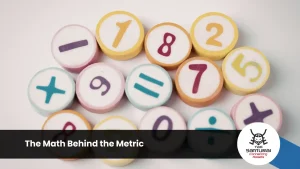The Math Behind the Metric: A Step-by-Step Guide
