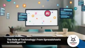 The Role of Technology: From Spreadsheets to Intelligent AI
