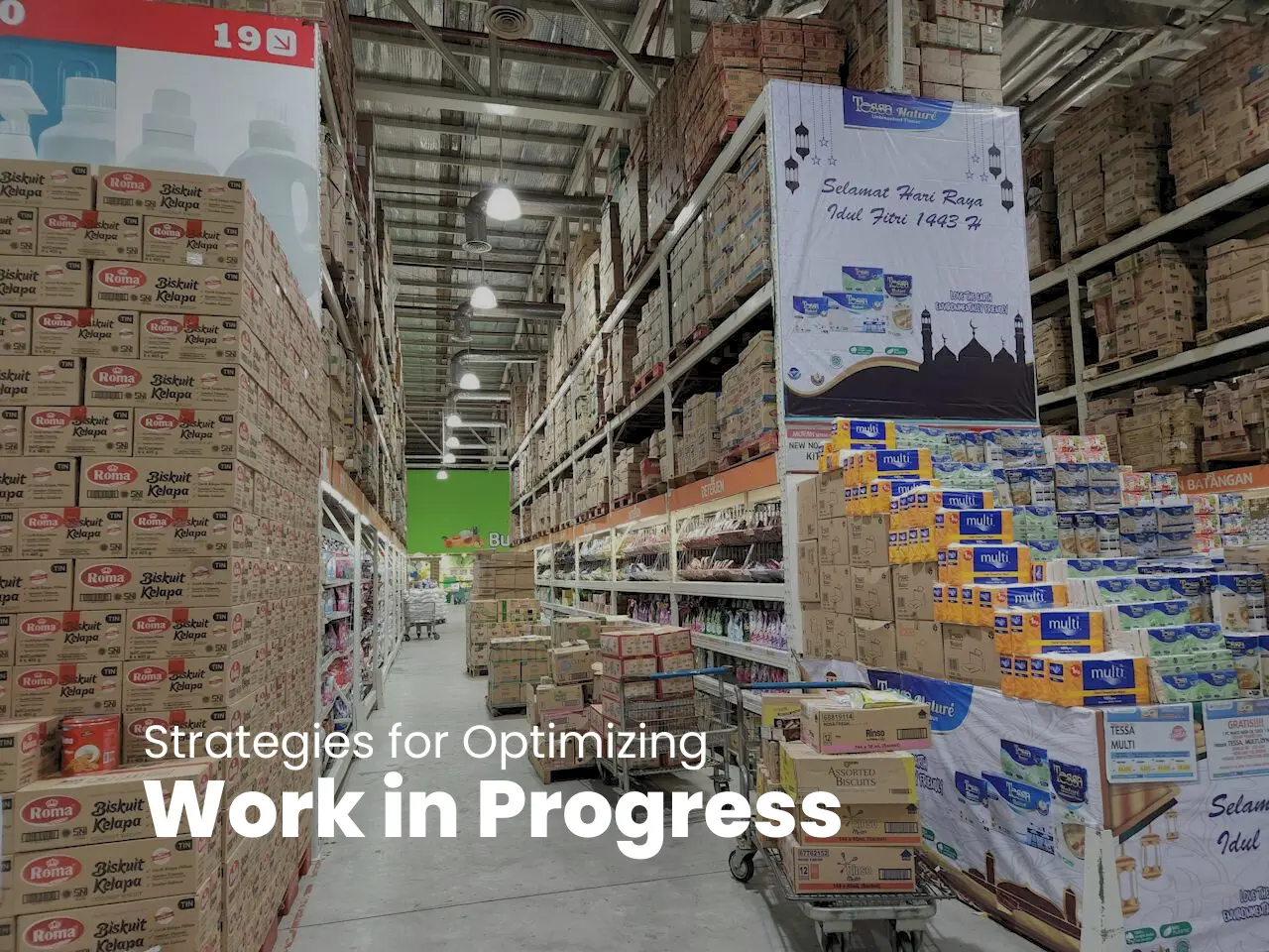 Strategies to Optimize Work in Progress