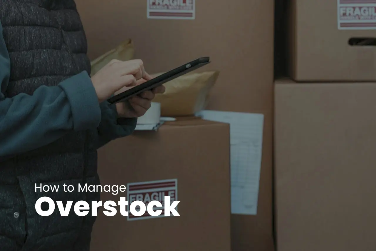 How to Manage Overstock
