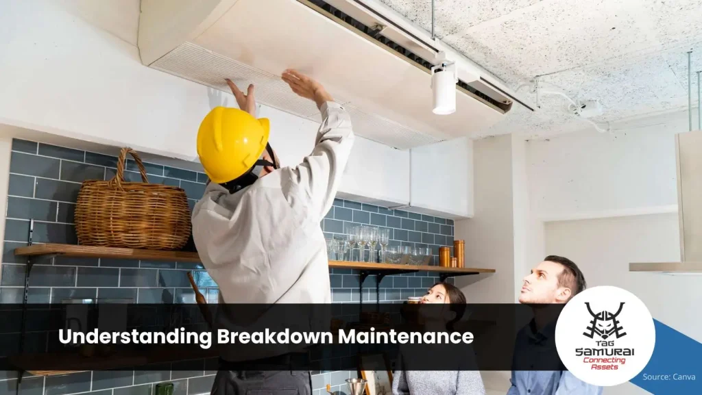 Understanding Breakdown Maintenance