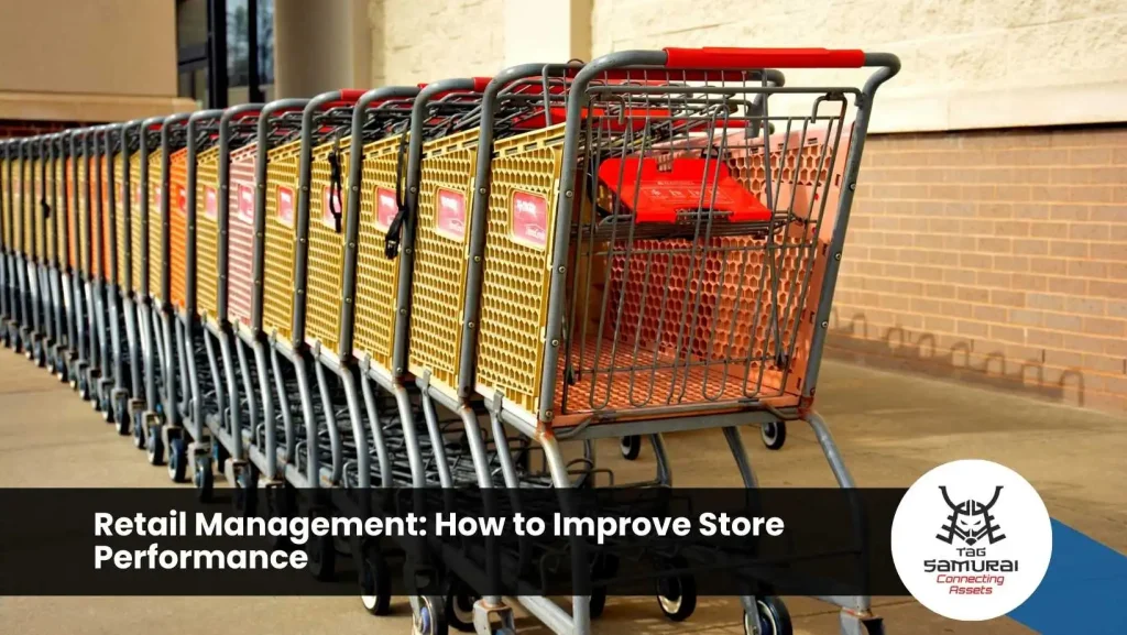 Retail Management How to Improve Store Performance