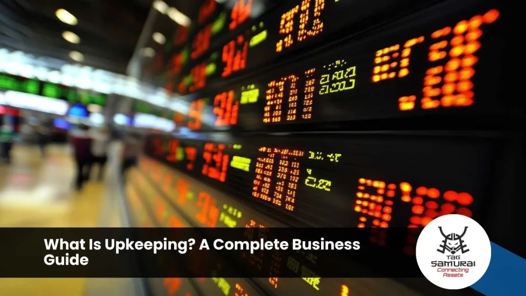 What Is Upkeeping A Complete Business Guide