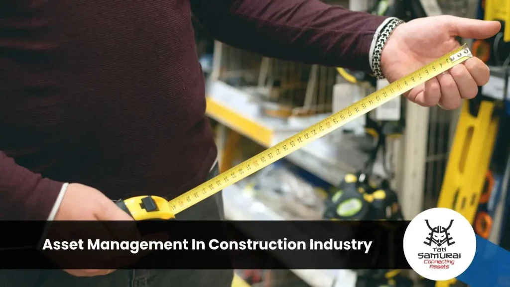 Asset Management In Construction Industry