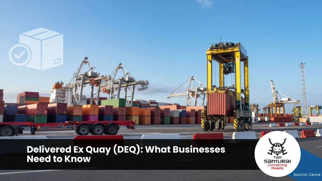 Delivered Ex Quay (DEQ)_ What Businesses Need to Know