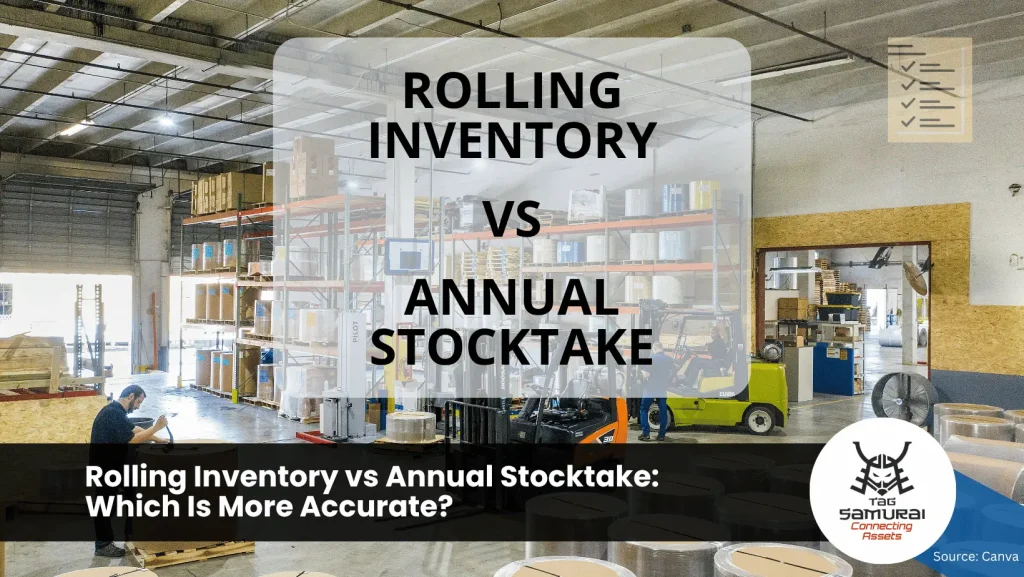 Rolling Inventory vs Annual Stocktake_ Which Is More Accurate